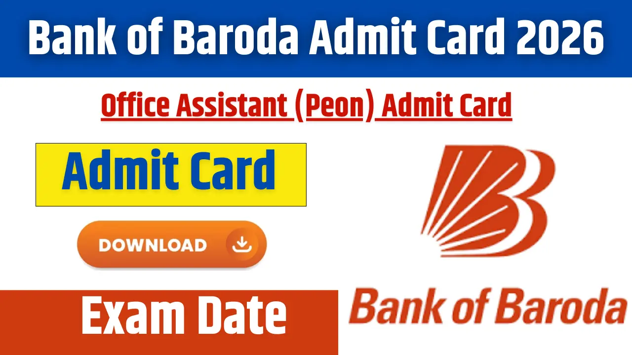 Bank of Baroda Admit Card 2026