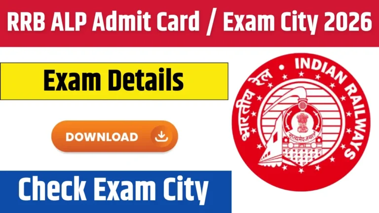 RRB ALP Admit Card / Exam City 2026